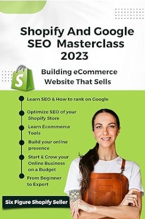 Mesterklasse i Shopify- og Google-SEO 2023 - Sådan bygger du et e-handelswebsite, der sælger - bog om e-handels-SEO