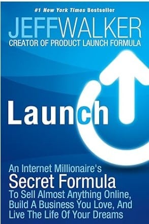 Lancement - la formule secrète d'un millionnaire d'Internet pour vendre presque tout en ligne, créer une entreprise que vous aimez et vivre la vie de vos rêves - Livre sur le commerce électronique