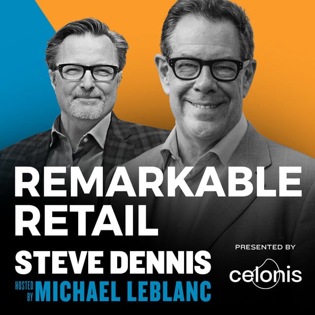 Podcast Remarkable Retail autorstwa Steve’a Dennisa